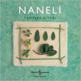 Naneli Tarifler Kitabı (Ciltli)