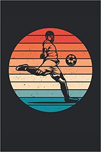 Fußball Retro: Vintage Fußballspieler Sport Training Geschenke Notizbuch liniert (A5 Format, 15,24 x 22,86 cm, 120 Seiten)