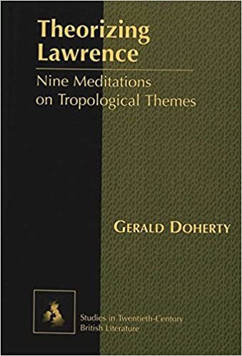 Theorizing Lawrence: Nine Meditations on Tropological Themes (Studies in Twentieth-Century British Literature, Band 1)