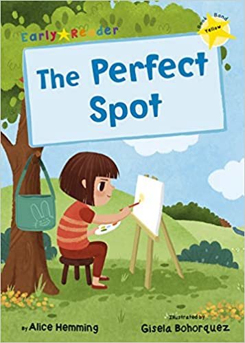 The Perfect Spot: (Yellow Early Reader) (Early Reader Yellow) indir