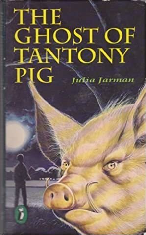 The Ghost of Tantony Pig (Puffin Books)