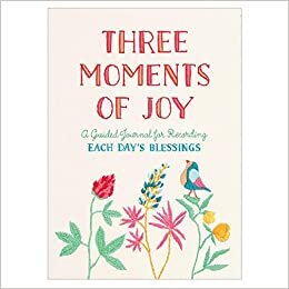 Three Moments of Joy Guided Journal indir