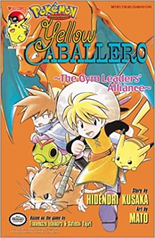 Pokemon Yellow Caballero: The Gym Leader's Alliance (Pokemon Adventures) indir