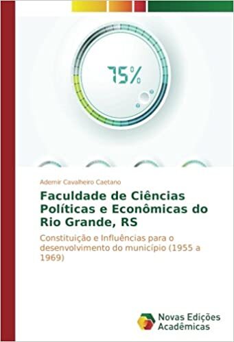 Faculdade de Ciências Políticas e Econômicas do Rio Grande, RS: Constituição e Influências para o desenvolvimento do município (1955 a 1969)