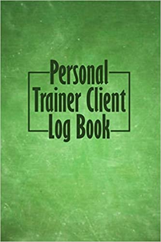 Personal Trainer Client Log Book: Daily Personal Client records log with green background to track Date, Details, Strength Training, Cardio Service & more for Personal Trainers