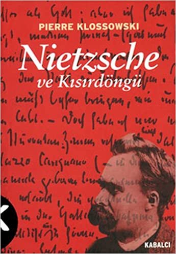 Nietzsche ve Kısırdöngü indir