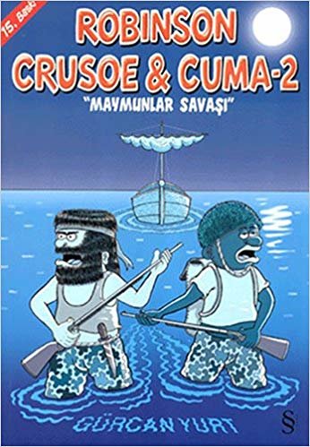 Robinson Cruose & Cuma - 2: "Maymunlar Savaşı"