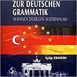 Übungen Zur Deutschen Grammatık: Almanca Dil Bilgisi Araştırmaları