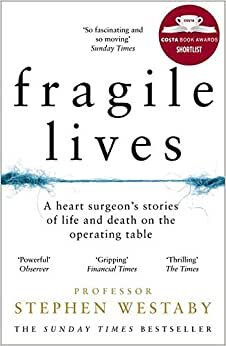 Westaby, S: Fragile Lives indir