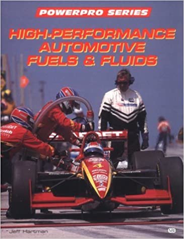High-Performance Automotive Fuels & Fluids (Motorbooks International Powerpro Series)