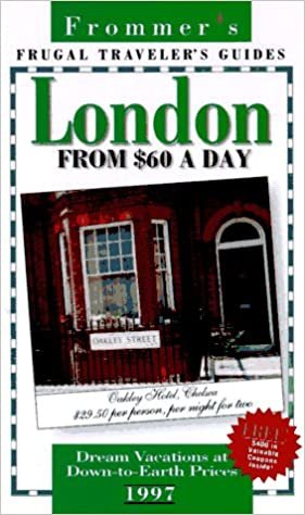 Frommer's Frugal Traveler's Guides London from $60 a Day (FROMMER'S LONDON FROM $ A DAY)