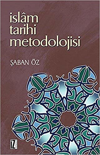 İslam Tarihi Metodolojisi indir