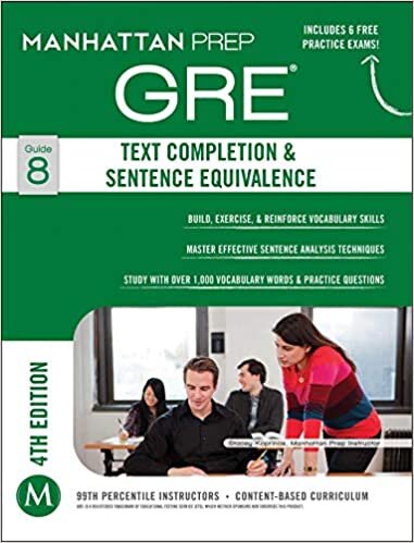 Text Completion & Sentence Equivalence GRE Strategy Guide, 4th Edition (Manhattan Prep GRE Strategy Guides)