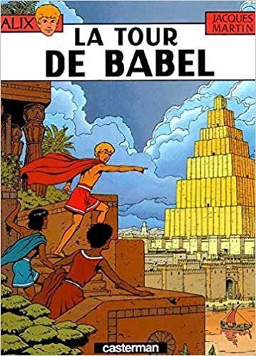 Alix: LA Tour De Babel (Alix, les albums, Band 16) indir