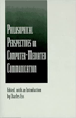 Philosophical Perspectives on Computer-Mediated Communication (SUNY series in Computer-Mediated Communication)