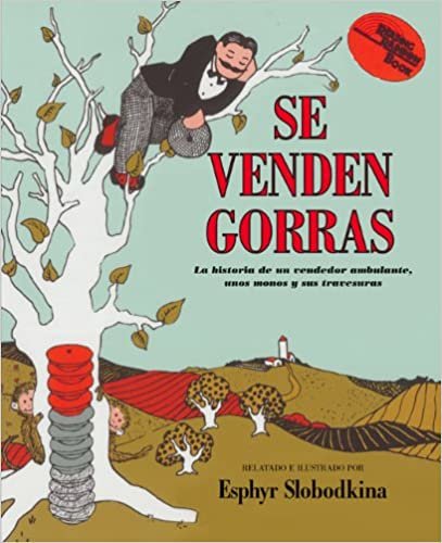 Se Venden Gorras: La Historia de Un Vendedor Ambulante, Unoi Monos y Sus Travesuras (Reading Rainbow Books)
