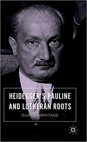 Heidegger's Pauline and Lutheran Roots