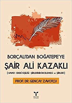 Borçalı'dan Boğatepe'ye Şair Ali Kazaklı indir