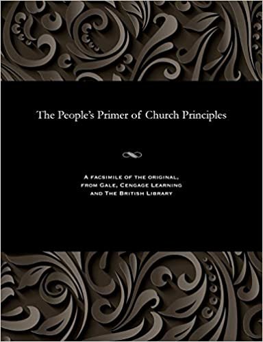 The People's Primer of Church Principles indir
