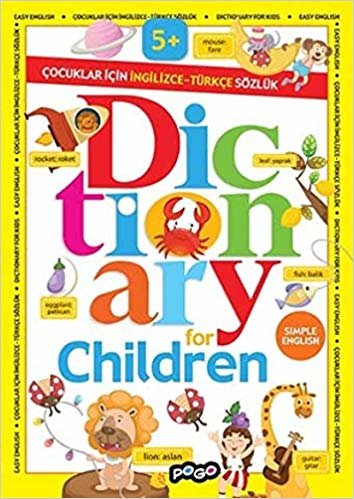 Dictionary For Children: Çocuklar İçin İngilizce - Türkçe Sözlük