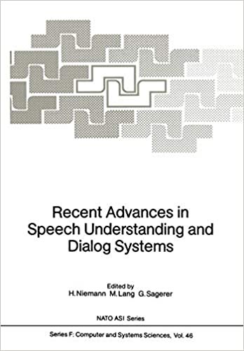 Recent Advances in Speech Understanding and Dialog Systems (Nato ASI Subseries F:)