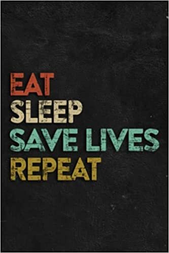 First Aid Form - Womens Oncology Nurse Gift Eat sleep Save Lives Repeat Family Nice: Save Lives, Form to record details for patients, injured or ... & Safety Incident ... that have a legal or fi