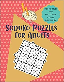 sudoku puzzles for adults: 8.5” X 11” 145 pages ,more than 400 puzzles and solutions , Easy to Very Hard Sudoku for Adults in one book , Train Your Brain. indir