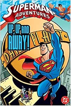 Superman Adventures VOL 01: Up, Up and Away!