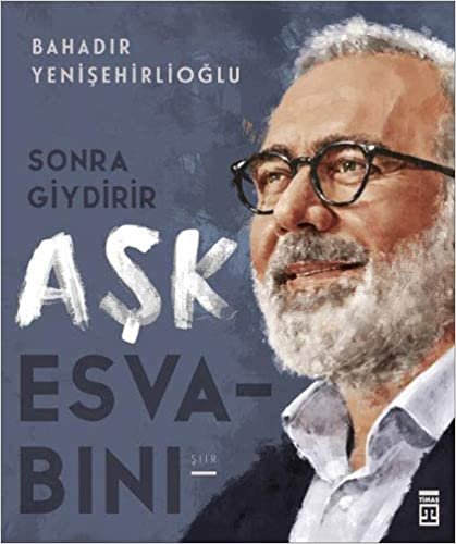 Sonra Giydirir Aşk Esvabını indir