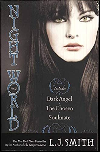 Night World #02: Dark Angel/The Chosen/Soulmate (Night World (Special Bind-Up Reissues))