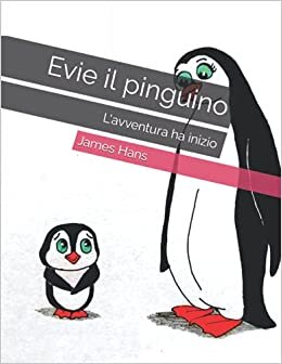 Evie il pinguino: L'avventura ha inizio