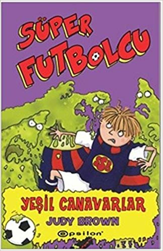 Süper Futbolcu: Yeşil Canavarlar