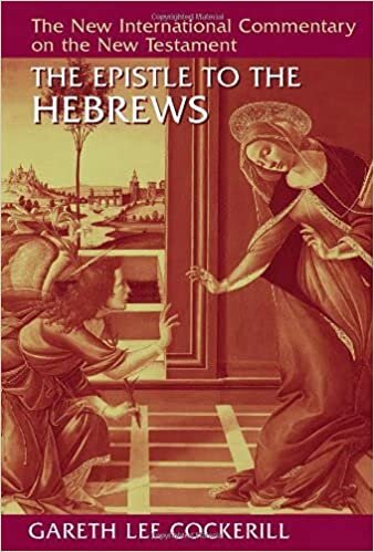 The Epistle to the Hebrews (New International Commentary on the New Testament)