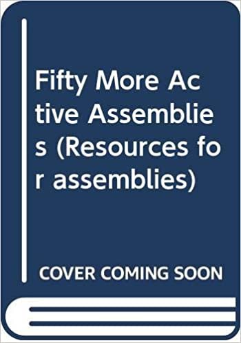 Fifty More Active Assemblies (Resources for assemblies)