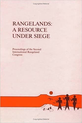 Rangelands: A Resource under Siege: Proceedings of the Second Inter Rangeland Congress