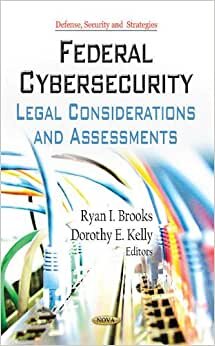 FEDERAL CYBERSECURITY (Defense, Security and Strategies)