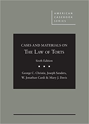Cases and Materials on the Law of Torts - CasebookPlus (American Casebook Series (Multimedia))