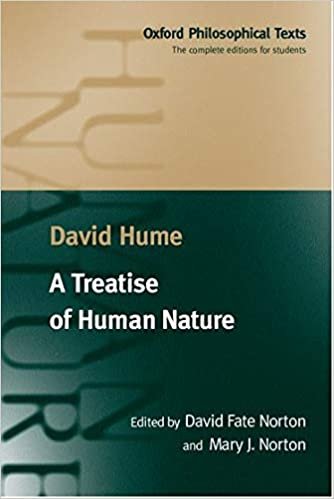 A Treatise of Human Nature: Being an Attempt to Introduce the Experimental Method of Reasoning into Moral Subjects (Oxford Philosophical Texts)