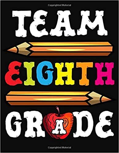 Team Eighth Grade: Lesson Planner For Teachers Academic School Year 2019-2020 (July 2019 through June 2020)