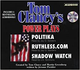 The Power Plays Collection: Politika Ruthlesscom Shadow Watch (Tom Clancy's Power Plays)