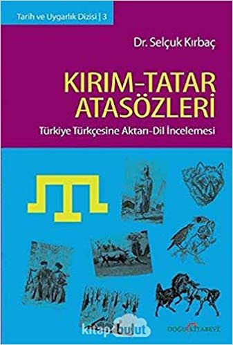 Kırım-Tatar Atasözleri: Türkiye Türkçesine Aktarı-Dil İncelemesi