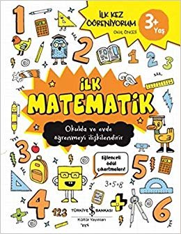 İlk Matematik: Okulda ve Evde Öğrenmeyi İlişkilendirir