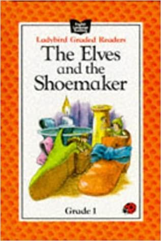 The Elves and the Shoemaker (English language teaching - grade one, Band 5) indir