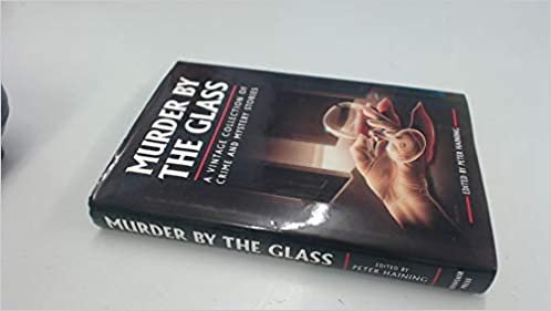 Murder by the Glass: A Vintage Collection of Crime and Mystery Stories indir
