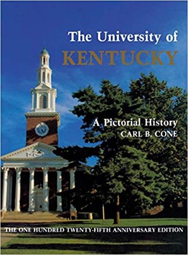 The University of Kentucky: A Pictorial History