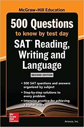 McGraw Hills 500 SAT Reading, Writing and Language Questions to Know by Test Day 2ed