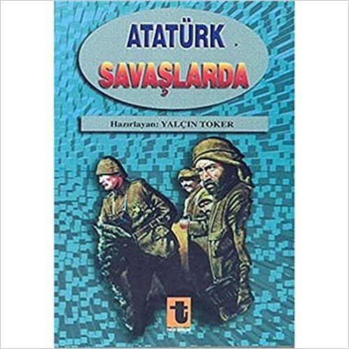 Atatürk Savaslarda