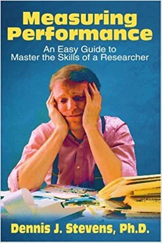 Measuring Performance: An Easy Guide to Master the Skills of a Researcher indir
