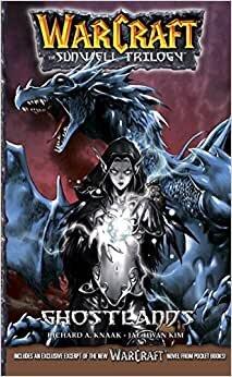 WarCraft:The Sunwell Trilogy #3: Ghostlands (Warcraft: Blizzard Manga)