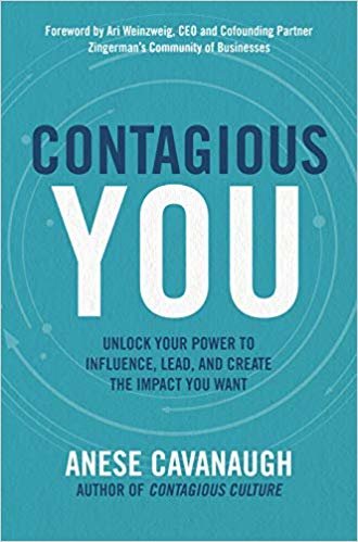 Contagious You: Unlock Your Power to Influence, Lead, and Create the Impact You Want indir